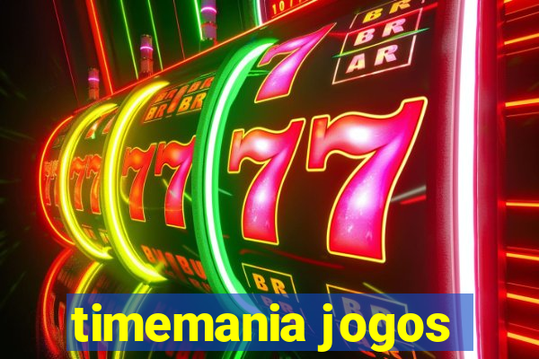 timemania jogos